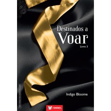 Destinados A Voar - Livro 03