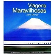 VIAGENS MARAVILHOSAS PELO MUNDO