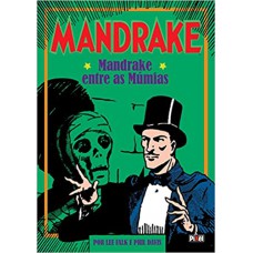 MANDRAKE - MANDRAKE ENTRE AS MUMIAS