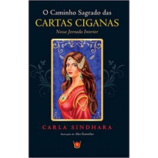 CAMINHO SAGRADO DAS CARTAS CIGANAS