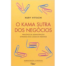 KAMA SUTRA DOS NEGOCIOS (O)