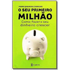 SEU PRIMEIRO MILHAO (O)