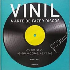 VINIL - A ARTE DE FAZER DISCOS