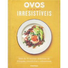 Ovos irresistíveis