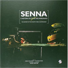 SENNA - A HISTORIA DO TETRA TRICAMPEONATO