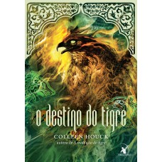 O destino do tigre (A maldição do tigre – Livro 4)