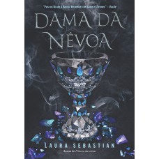 Dama da névoa (Princesa das cinzas – Livro 2)