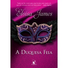 A duquesa feia (Conto de Fadas - Livro 3)