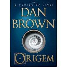 Origem (Robert Langdon - Livro 5)