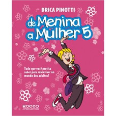 DE MENINA A MULHER 5 - ROCCO