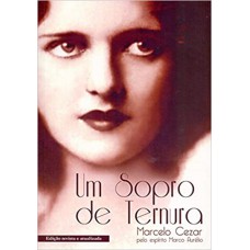 UM SOPRO DE TERNURA - REVISTA E ATUALIZADA