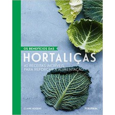 BENEFICIOS DAS HORTALICAS (OS)