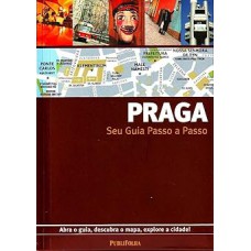 PRAGA - SEU GUIA PASSO A PASSO