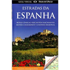 ESTRADAS DA ESPANHA - GUIA VISUAL