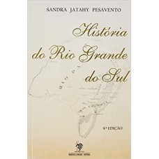 HISTORIA DO RIO GRANDE DO SUL - SANDRA JATAHY