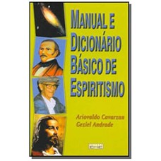 MANUAL E DICIONARIO BASICO DE ESPIRITISMO