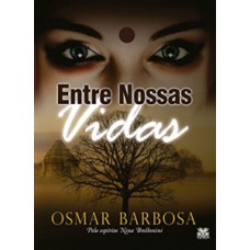 Entre nossas Vidas Entre nossas Vidas
