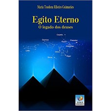 EGITO ETERNO - O LEGADO DOS DEUSES