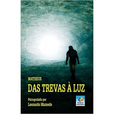 DAS TREVAS A LUZ