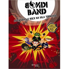 BONDI BAND - AVENTURAS E ROCK NA VILA TORNASOL