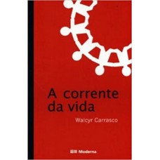 CORRENTE DA VIDA (A)