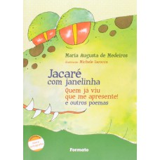 Jacaré com janelinha