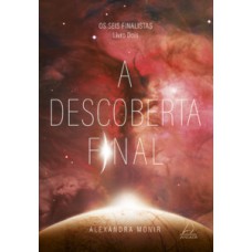 A descoberta final