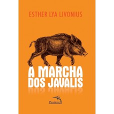 A marcha dos javalis