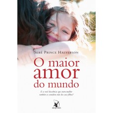 O maior amor do mundo