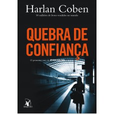 Quebra de confiança (Myron Bolitar – Livro 1)