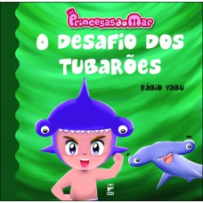 Princesas do mar - o desafio dos tubarões