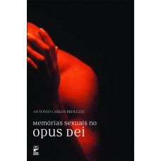 Memórias sexuais no Opus Dei