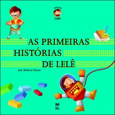 As primeiras histórias de Lelê