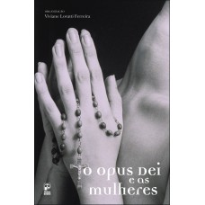 O Opus Dei e as mulheres