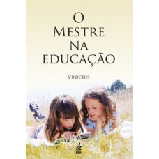 O mestre na educação