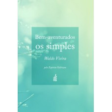 Bem-aventurados os simples