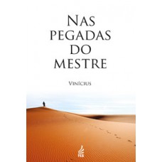 Nas pegadas do Mestre