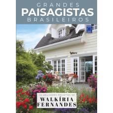 Coleção Grandes Paisagistas Brasileiros - Os Melhores Projetos de Walkíria Fernandes