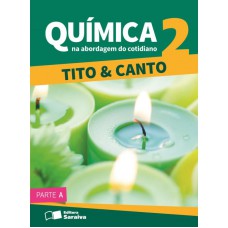 Química na abordagem do cotidiano - Volume 2