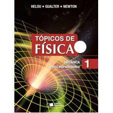 Tópicos de física - Volume 1