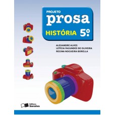 Projeto Prosa - História - 5º Ano