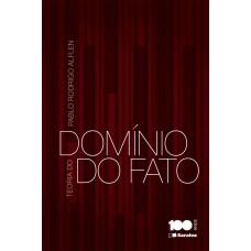 Teoria do domínio do fato - 1ª edição de 2014