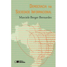 Democracia na Sociedade Informacional - 1ª Edição 2013