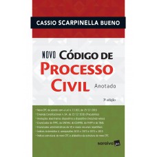 Novo Código de Processo Civil Anotado - 3ª Edição 2017