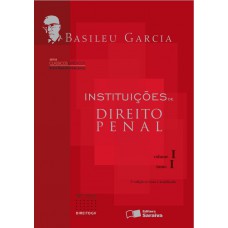 Instituições de Direito Penal - Vol. I, Tomo I - 7ª edição de 2012