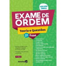 Exame De Ordem Teoria E Questões - 1 Fase - 1ª Edição 2020