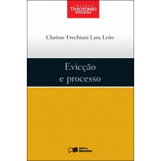 Evicção e Processo - 1ª Edição 2013