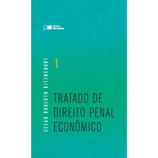 Tratado de Direito Penal Econômico - 1ª Edição 2016