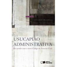 Usucapião administrativa - 1ª edição de 2016