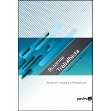 Reforma Trabalhista - 1ª Edição 2019